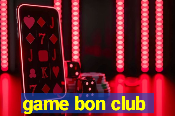 game bon club