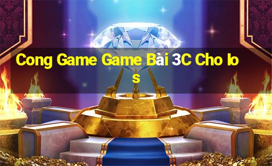 Cong Game Game Bài 3C Cho Ios