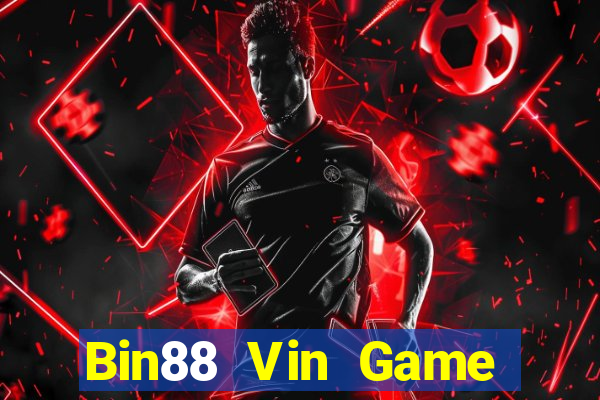 Bin88 Vin Game Bài 3D