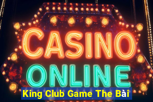 King Club Game The Bài