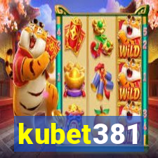 kubet381