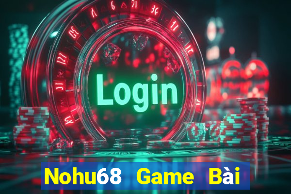 Nohu68 Game Bài Xì Dách