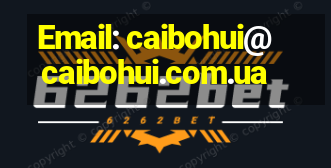 Email: caibohui@caibohui.com.ua