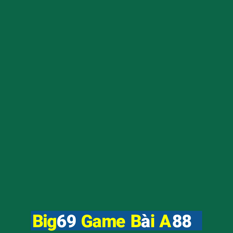 Big69 Game Bài A88