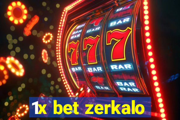 1x bet zerkalo