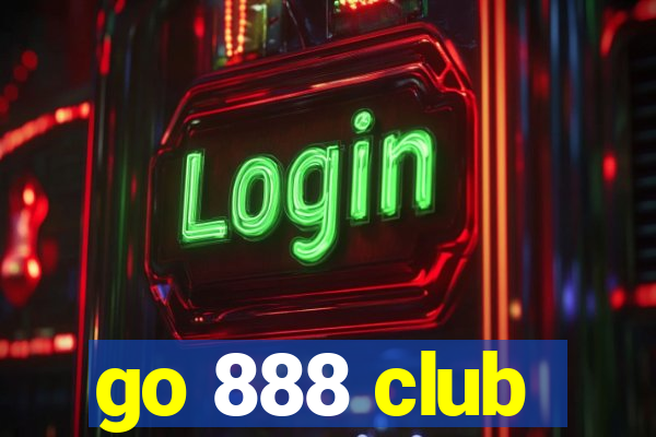 go 888 club