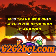 M88 Trang web chính thức của DevO Circle Android