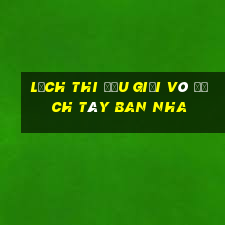 lịch thi đấu giải vô địch tây ban nha