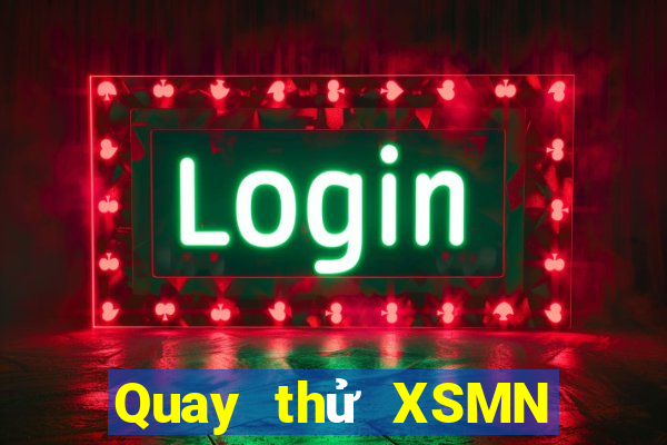 Quay thử XSMN ngày 26