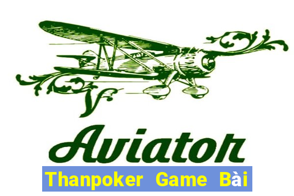 Thanpoker Game Bài Nạp Sms