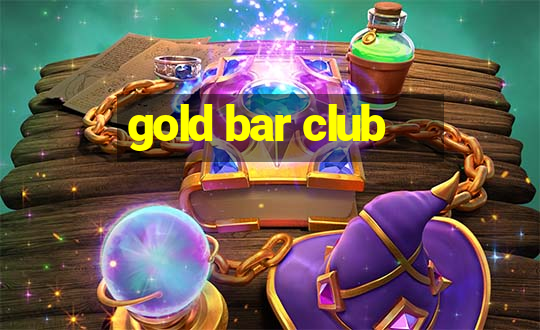 gold bar club