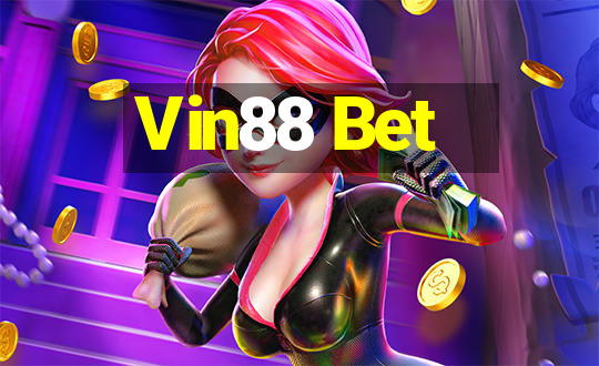 Vin88 Bet