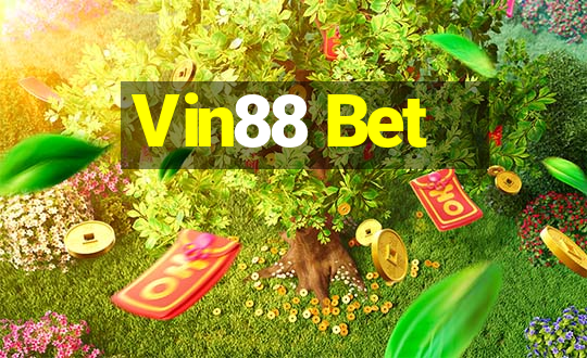 Vin88 Bet