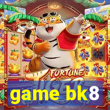 game bk8