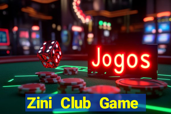 Zini Club Game Bài Dubai