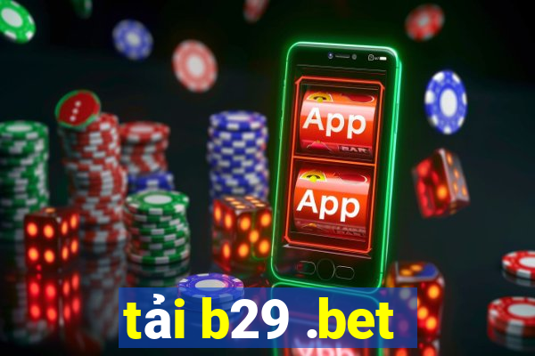 tai b29 .bet