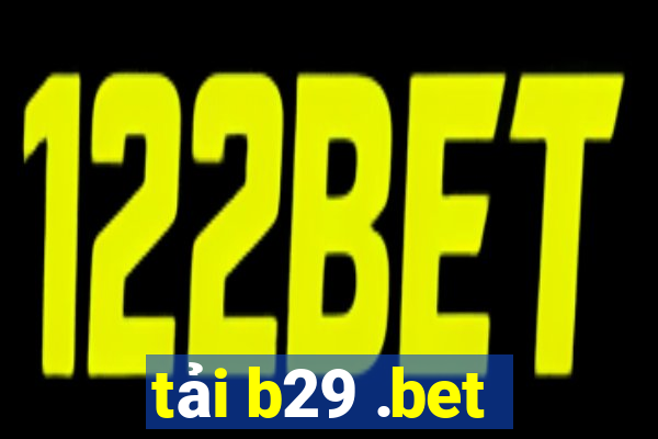 tai b29 .bet