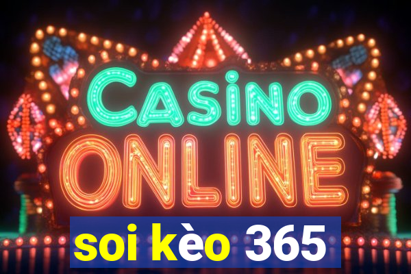 soi kèo 365