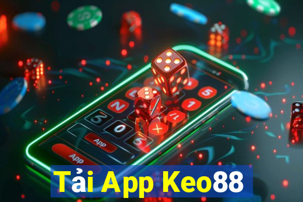 Tải App Keo88