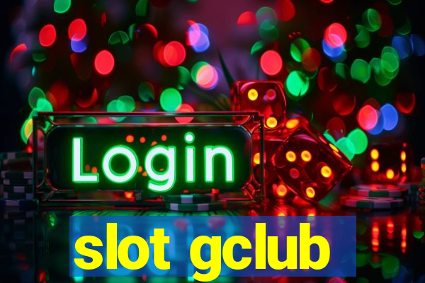 slot gclub