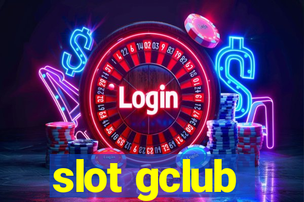 slot gclub