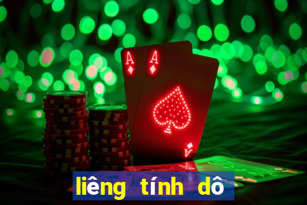 liêng tính dô hay cơ