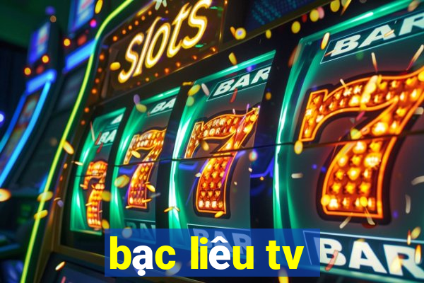 bạc liêu tv