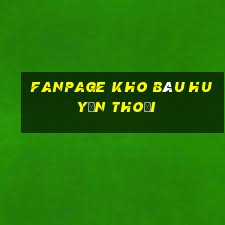 fanpage kho báu huyền thoại