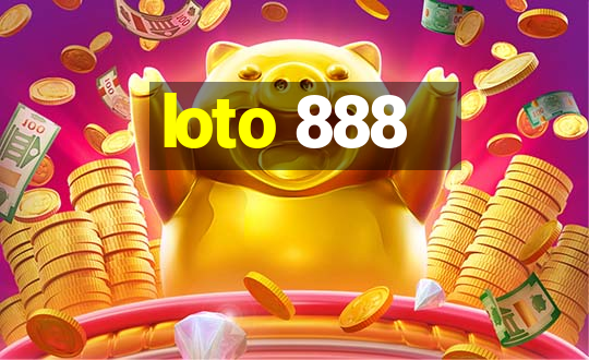 loto 888