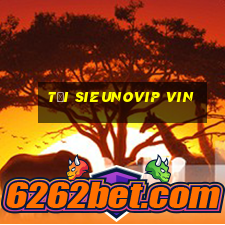 Tải sieunovip vin