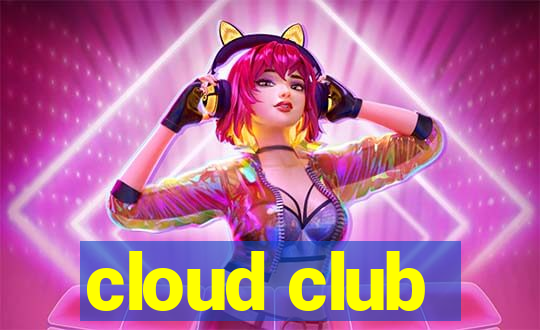 cloud club