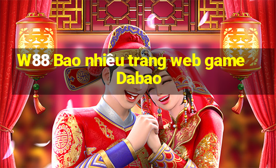 W88 Bao nhiêu trang web game Dabao