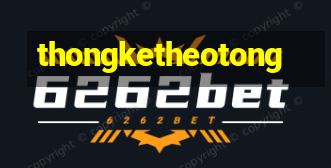 thongketheotong