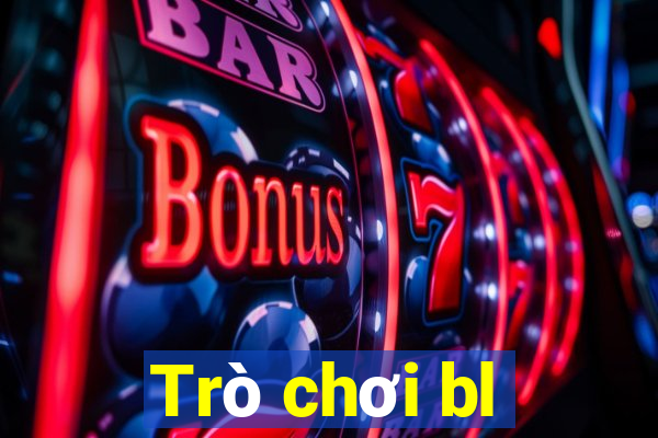 Trò chơi bl