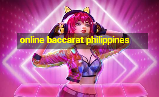 online baccarat philippines