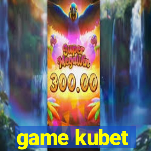 game kubet