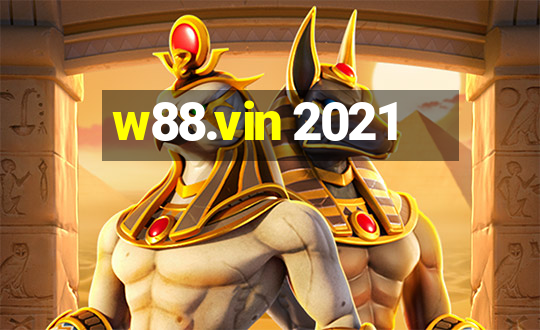 w88.vin 2021