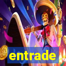 entrade