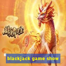 blackjack game show