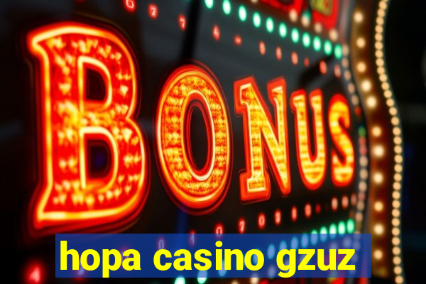 hopa casino gzuz