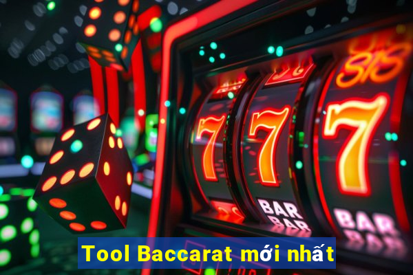 Tool Baccarat mới nhất