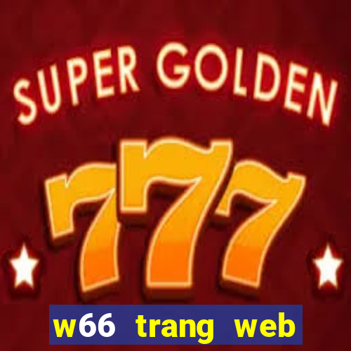 w66 trang web tải về wed