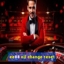 ee88 oil change reset