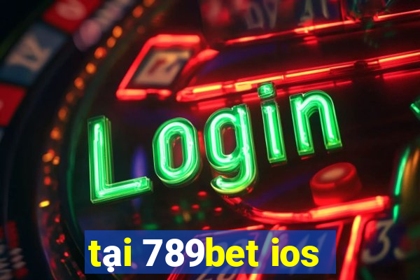 tại 789bet ios