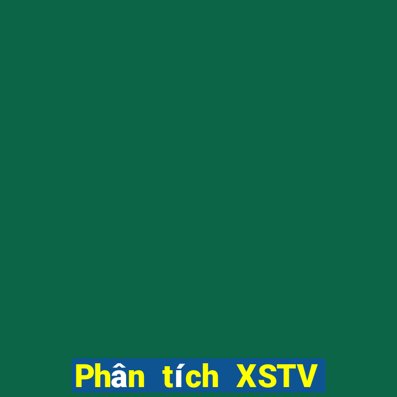 Phân tích XSTV ngày thứ sáu