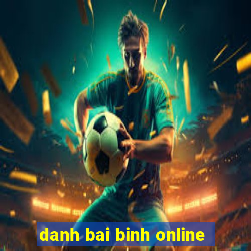 danh bai binh online