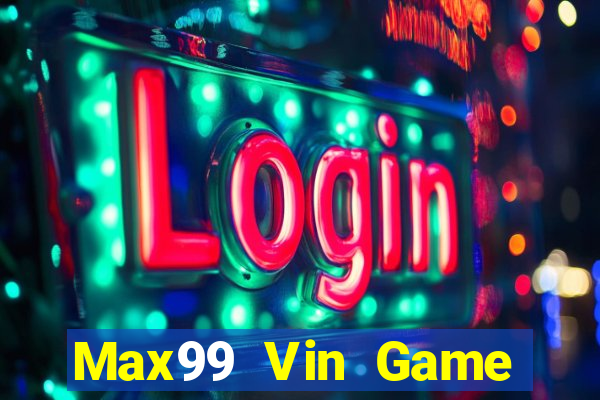 Max99 Vin Game Bài Liêng Online