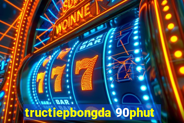 tructiepbongda 90phut