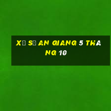 xổ số an giang 5 tháng 10