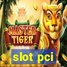 slot pci